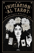 Cover: Iniciacion al Tarot / Young Oracle Tarot : An Initiation into Tarot's Mystic Wisdom - Alfaguara Juvenil