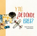 Cover: Y t&uacute;, &iquest;de d&oacute;nde eres? - Alter ediciones