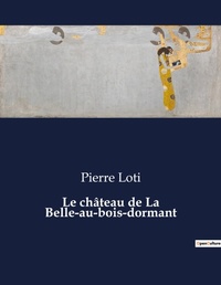 Abbildung von: Le chateau de La Belle-au-bois-dormant - Culturea