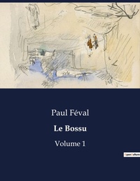 Abbildung von: Le Bossu - Culturea
