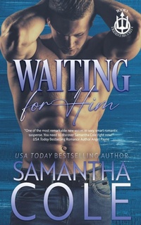 Enlarge image Cover: Waiting For Him - Suspenseful Seduction Publishing