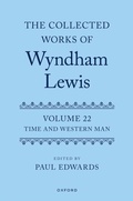 Bild: Collected Works of Wyndham Lewis: Time and Western Man - OUP Oxford