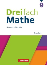 Abbildung von: Dreifach Mathe - Nordrhein-Westfalen - Ausgabe 2022 - 9. Schuljahr - Cornelsen Verlag