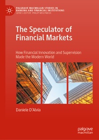 Abbildung von: The Speculator of Financial Markets - Palgrave Macmillan