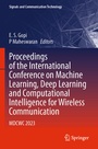 Cover: Proceedings of the International Conference on Machine Learning, Deep Learning and Computational Intelligence for Wireless Communication - Springer