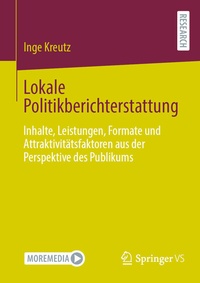 Abbildung von: Lokale Politikberichterstattung - Springer VS