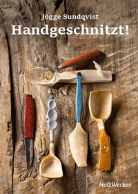 Abbildung von: Handgeschnitzt! - Vincentz Network
