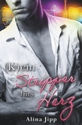 Cover: (K)ein Stripper f&uuml;rs Herz - Tolino Media