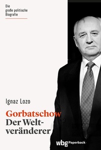 Enlarge image Cover: Gorbatschow - wbg Paperback in Herder