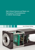 Cover: Nah-Infrarot Kamera auf Basis von Germanium Photodetektoren in CMOS-Technologie - Shaker