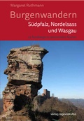 Abbildung von: Burgenwandern - Südpfalz, Nordelsass und Wasgau - verlag regionalkultur