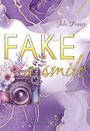 Cover: Fake a smile - Dunkelstern Verlag