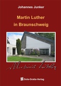 Cover: Martin Luther in Braunschweig - Sola-Gratia-Verlag
