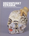 Cover: Brennpunkt Keramik - St&auml;dtische Galerie Neunkirchen