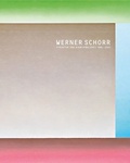 Cover: Werner Schorr. Struktur und Raum - St&auml;dtische Galerie Neunkirchen