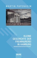 Cover: Kleine Geschichte der Freimaurerei in Hamburg - Salier Verlag