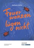 Cover: Feuerwanzen l&uuml;gen nicht - Stefanie H&ouml;fler - Lehrerheft - Krapp & Gutknecht Verlag