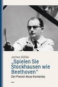 Cover: "Spielen Sie Stockhausen wie Beethoven" - Wolke Verlag