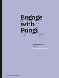 Cover: Engage with Fungi - Berlin Universities Publishing