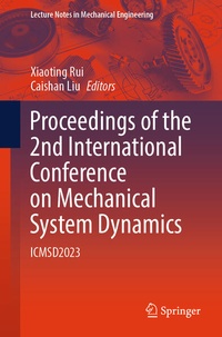 Enlarge image Cover: Proceedings of the 2nd International Conference on Mechanical System Dynamics - Springer