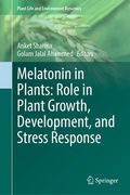 Cover: Melatonin in Plants: Role in Plant Growth, Development, and Stress Response - Springer