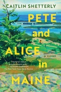 Cover: Pete and Alice in Maine - Collins