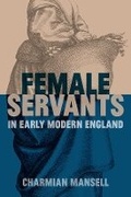 Cover: Female Servants in Early Modern England - Oxford University Press