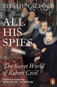 Abbildung von: All His Spies - Penguin Books Ltd