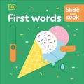 Cover: Slide and Seek First Words - DK Children