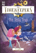 Cover: The Timekeepers: The Tesla Trap - DK flip