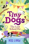 Cover: Tiny Dogs: The Lost School Pet - Puffin