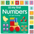 Cover: My First Numbers: Let's Get Counting! - DK Children