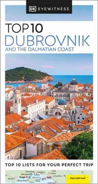 Abbildung von: DK Top 10 Dubrovnik and the Dalmatian Coast - DK Eyewitness Travel