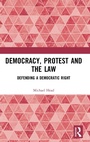 Cover: Democracy, Protest and the Law - Routledge