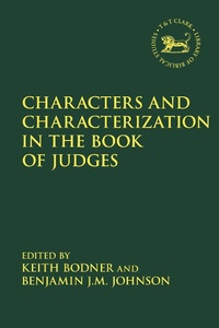 Enlarge image Cover: Characters and Characterization in the Book of Judges - T.& T.Clark Ltd