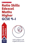 Cover: Ratio Skills for Edexcel GCSE 9-1 Maths Higher Revision Guide - Scholastic