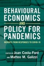Cover: Behavioural Economics and Policy for Pandemics - Cambridge University Press