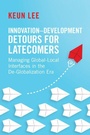 Cover: Innovation-Development Detours for Latecomers - Cambridge University Press