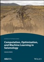 Cover: Computation, Optimization, and Machine Learning in Seismology - American Geophysical Union