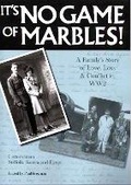 Cover: It's No Game of Marbles - Holly Weston Books