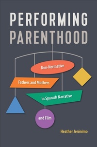 Enlarge image Cover: Performing Parenthood - University of Toronto Press