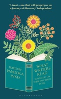 Cover: What Writers Read - Bloomsbury Publishing PLC