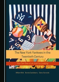 Abbildung von: New York Yankees in the Twentieth Century - Cambridge Scholars Publishing