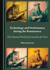 Abbildung von: Technology and Performance during the Renaissance - Cambridge Scholars Publishing