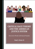 Bild: Critical Race Theory and the American Justice System - Cambridge Scholars Publishing
