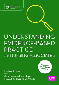 Enlarge image Cover: Understanding Evidence-Based Practice for Nursing Associates - Learning Matters Ltd