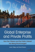Cover: Global Enterprise and Private Profits - Peter Lang Verlag