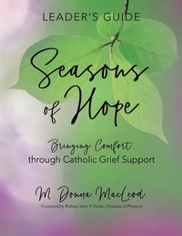 Enlarge image Cover: Seasons of Hope Leader's Guide - Ave Maria Press