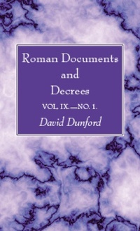 Enlarge image Cover: Roman Documents and Decrees, Volume IX - No. 1 - Wipf & Stock Publishers