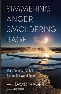 Enlarge image Cover: Simmering Anger, Smoldering Rage - Resource Publications (CA)